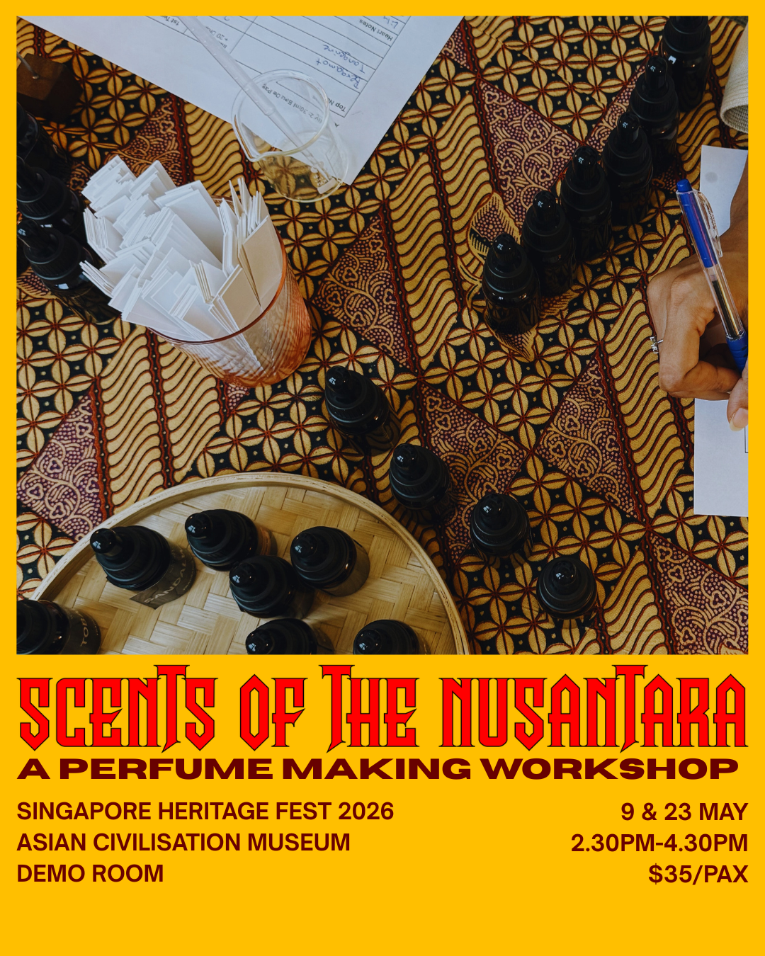 SINGAPORE HERITAGE FEST 2026 - SCENTS OF THE NUSANTARA: A PERFUME MAKING WORKSHOP
